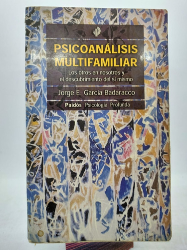 Psicoanalisis Multifamiliar - Jorge Garcia Badaracco - Usado