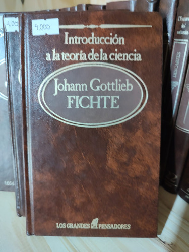 Introducción A La Teoría De La Ciencia - Fichte - Ed Sarpe