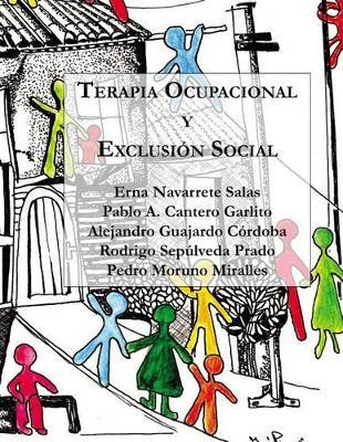 Libro Terapia Ocupacional Y Exclusi N Social - Erna Navar...