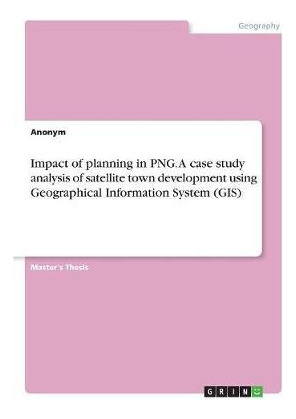 Libro Impact Of Planning In Png. A Case Study Analysis Of...