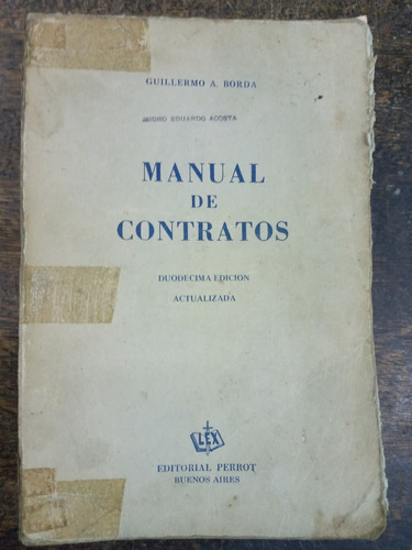 Manual De Contratos * Guillermo A. Borda * Perrot *
