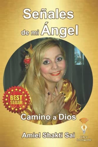 Libro : Señales De Mi Angel Camino A Dios - Berrueta,... 