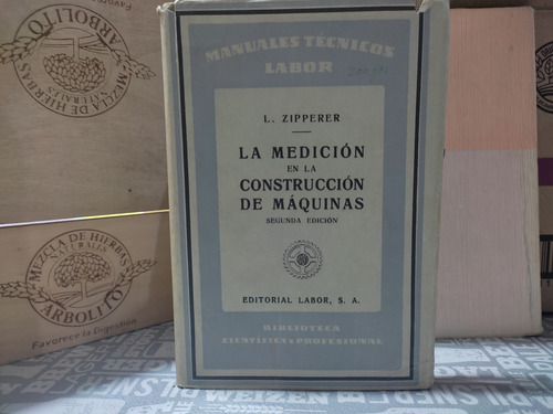 La Medición En La Construcción De Máquinas - Zipperer (Usado)