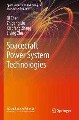 Libro Spacecraft Power System Technologies - Qi Chen