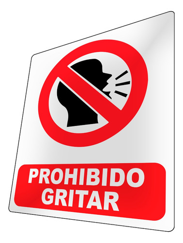 Letrero Prohibido Gritar, Prohibición Señalización Cartel