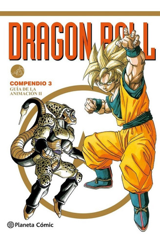 Dragon Ball Compendio Nº 03/04 - Toriyama, Akira