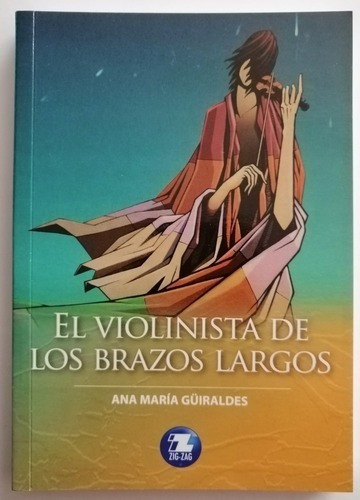 Libro El Violinista De Los Brazos Largos