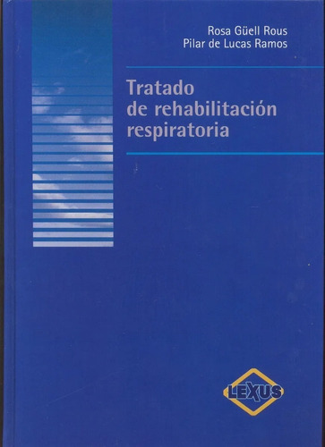 Libro Medicina Tratado De Rehabilitación Respiratoria 