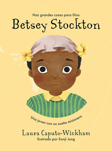 Libro: Betsey Stockton Spa Betsey Stockton (haz Cosas Grande