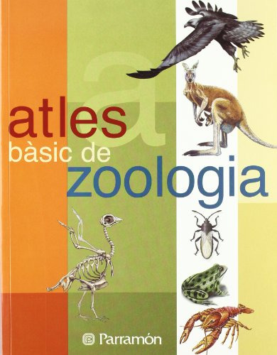 Atles Bàsic De Zoologia (atlas Básicos)