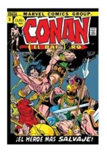 Conan El Barbaro 3 1971 1972 El Heroe Mas Salvaje - Roy Thom