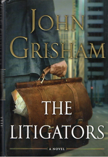 John Grisham The Litigators - Libro En Ingles Hardcover
