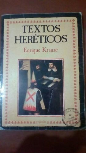 Libro Textos Heréticos Enrique Krauze Completo