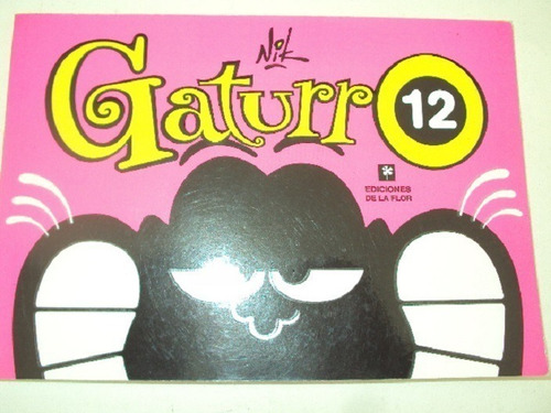 Gaturro # 12 - Ediciones De La Flor