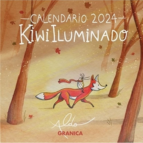 Calendario 2024 Kiwi Iluminado - Pared - Aldo Tonelli