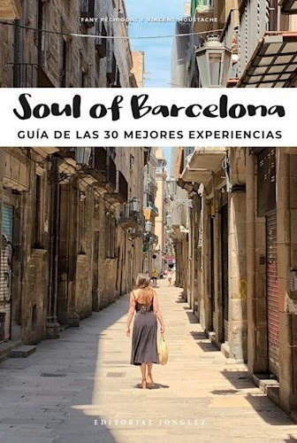 Libro Soul Of Barcelona De Fany Pechiodat