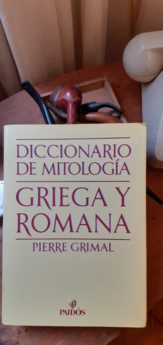 Diccionario De Mitología Griega Y Romana/grimal - Paidós
