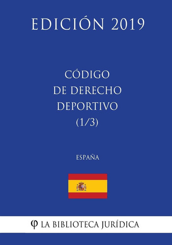 Libro: Código De Derecho Deportivo (españa) (edición 2019) (