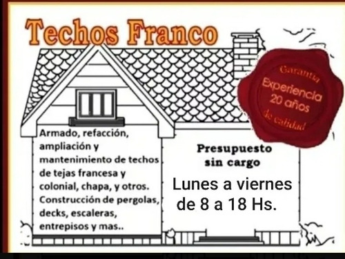 Imagen 1 de 5 de Techista. Techos Franco. Teja, Chapa, Zingueria
