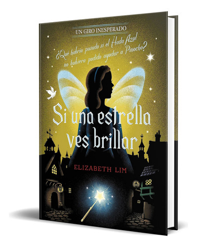 Si Una Estrella Ves Brillar, De Disney. Editorial Libros Disney, Tapa Blanda En Español, 2023