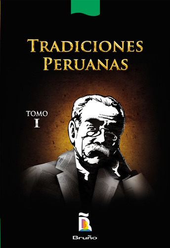 Tradiciones Peruanas Tomo 2