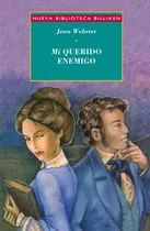 Comprar Mi Querido Enemigo (nueva Biblioteca Billiken), De Jean Webster. Editorial Atlantida En Español