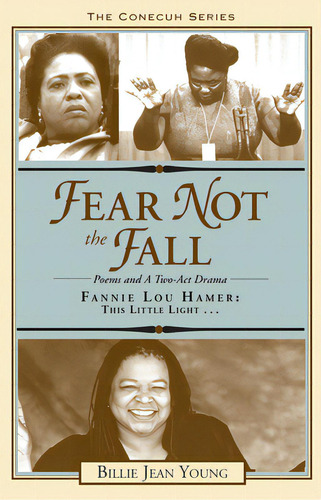 Fear Not The Fall/fannie Lou Hamer: This Little Light, De Young, Billie Jean. Editorial Newsouth Books, Tapa Blanda En Inglés