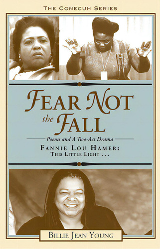 Fear Not The Fall/fannie Lou Hamer: This Little Light, De Young, Billie Jean. Editorial Newsouth Books, Tapa Blanda En Inglés