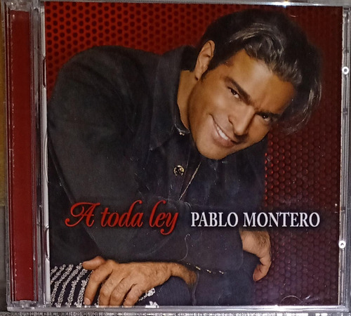 Pablo Montero - A Toda Ley