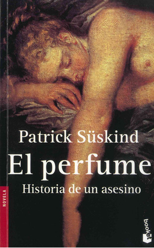 El Perfume, de Suskind, Patrick. Serie Booket Seix Barral Editorial Booket México, tapa blanda en español, 2014