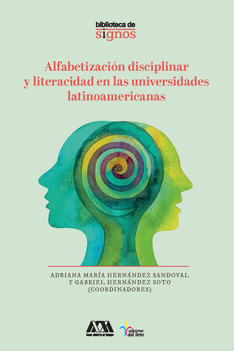 Alfabetización Disciplinar Y Literacidad En Las Universidad