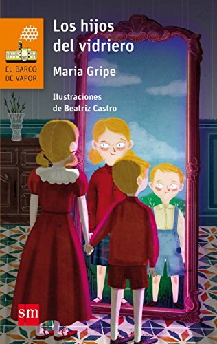 Los Hijos Del Vidriero: 4 -el Barco De Vapor Naranja-