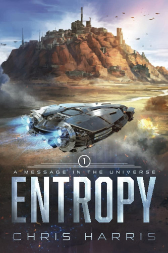 Libro: Entropy: A Message In The Universe