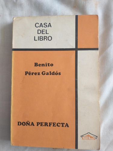 Doña Perfecta - Benito Pérez Galdós - Casa Del Libro