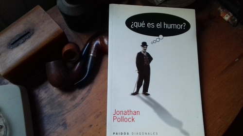 Jonathan Pollock /// Que Es El Humor?