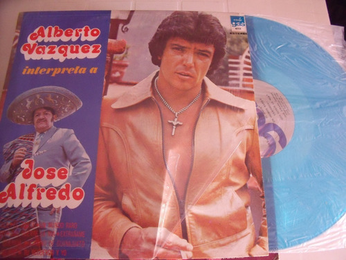 Lp Alberto Vazquez Interpreta A Jose Alfredo Disco Azul (Usado)