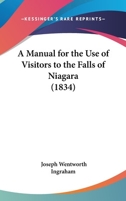 Libro A Manual For The Use Of Visitors To The Falls Of Ni...