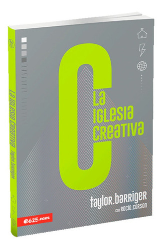 Libro La Iglesia Creativa. Taylor Barriger E625