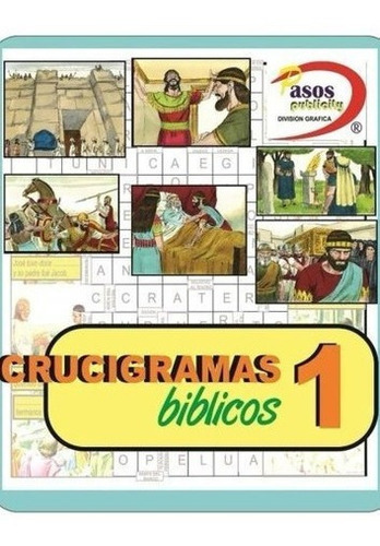 Crucigramas Para Todos: Crucigramas Biblicos 1 Vol., De Sin Especificar. Editorial Createspace Independent Publishing Platform; 1st Edition (february 20, 2017) En Español