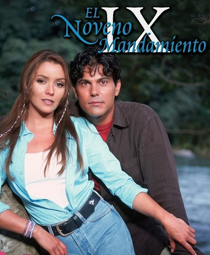 El Noveno Mandamiento ( México 2001 ) Tele Novela Completa