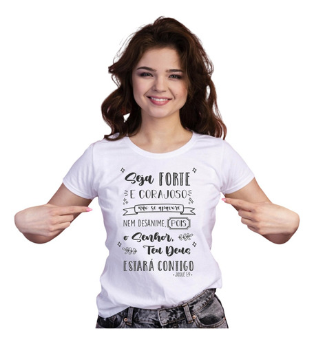 Camiseta Blusa Personalizada Frase Seja Forte E Corajoso