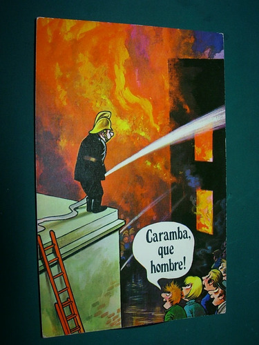 Postal Caricatura Humor Ilustrada Dibujo Picaresca Bombero