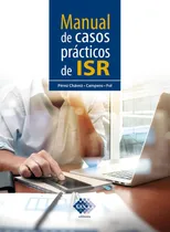 Comprar Libro Manual De Casos Prácticos De Isr 2022
