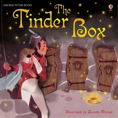 Tinder Box,the- Usborne Picture Book - Punter, Russell, De Punter, Russell. Editorial Usborne Publishing En Inglés, 2015