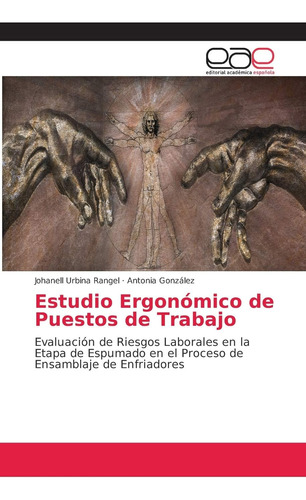 Libro: Estudio Ergonómico De Puestos De Trabajo: Evaluación