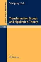 Comprar Transformation Groups And Algebraic K-theory (libro En Inglé