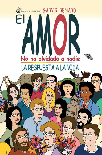 Libro: El Amor No Ha Olvidado A Nadie. Renard, Gary. Edicion