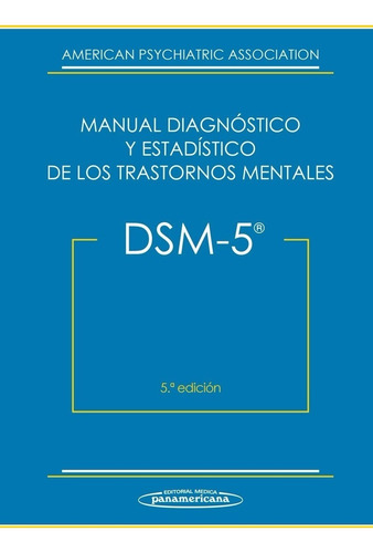 Dsm5 Manual Diagnostico Estadistico Trastornos Panamericana