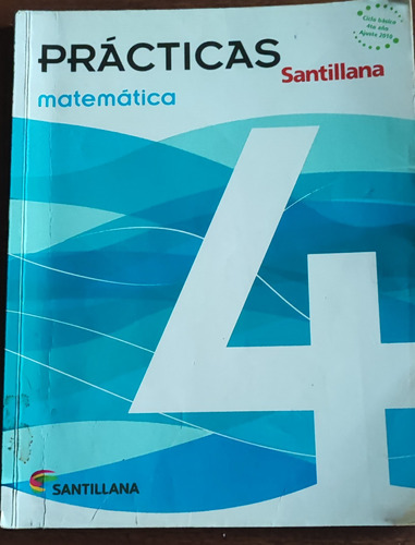 Prácticas Matemática 4 / Santillana