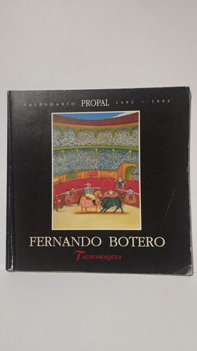 Tauromaquia Fernando Botero Calendario Propal 